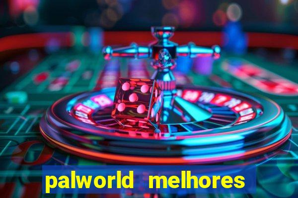 palworld melhores pals para trabalho